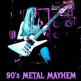 Album cover of 90's Metal Mayhem