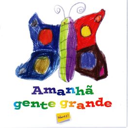 Album picture of Amanhã Gente Grande, Vol. 2