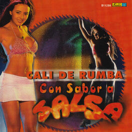 Album cover of Cali de Rumba Con Sabor a Salsa