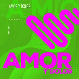 Album cover of Amor Y Dolor