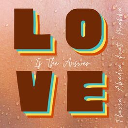 Album cover of Love Is The Answer (feat. Makka)