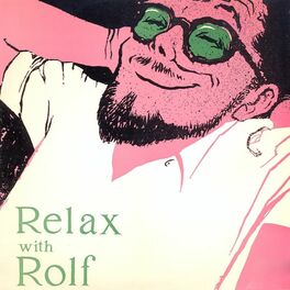 Album cover of Relax With Rolf (Remastered)