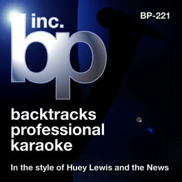 Backtrack Professional Karaoke Band Stuck With You Karaoke Instrumental Track In The Style Of Huey Lewis And The News Listen With Lyrics Deezer