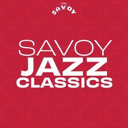 Album cover of Savoy Records: Jazz Classics