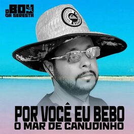 Album cover of Por Você Eu Bebo o Mar de Canudinho