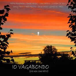 Album cover of Io vagabondo (Che non sono altro)