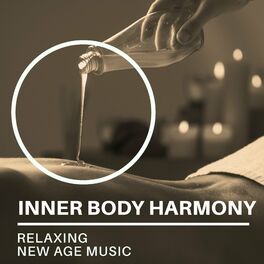 Album cover of Inner Body Harmony: Relaxing New Age Music for Home Spa Massage, Own Space to Rest