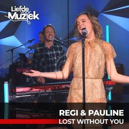 Album cover of Lost Without You (Uit Liefde Voor Muziek)