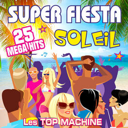 Album cover of Super Fiesta Soleil - 25 Mega Hits