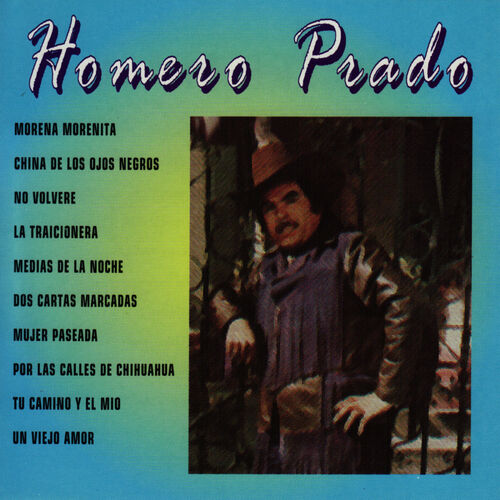 Homero Prado - Morena Morenita: listen with lyrics | Deezer