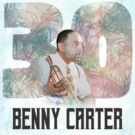 Album cover of 30 Hits of Benny Carter