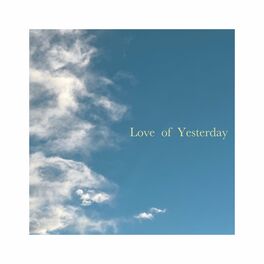 Album cover of Love of Yesterday