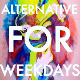 Album cover of Alternative For Weekdays