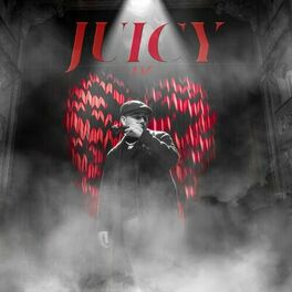Album cover of Juicy