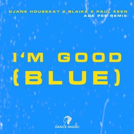 Album cover of I'm Good (Blue) (Age Pee Remix)