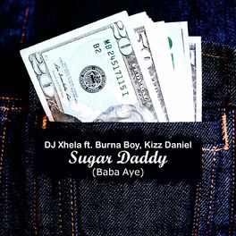 Album cover of Sugar Daddy (Baba Aye) (feat. Burna Boy & Kizz Daniel)