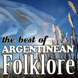Album cover of The Best of Argentinean Folklore