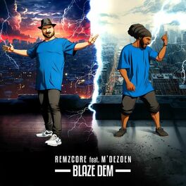 Album cover of Blaze Dem (feat. M'Dezoen)