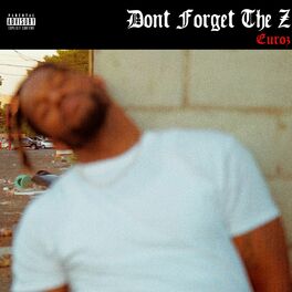 Album cover of Don't Forget The Z (Deluxe Version)