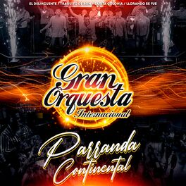 Album cover of Parranda Continental: El Delincuente / Traguito de Ron / Sarita Colonia / Llorando Se Fue