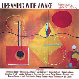 Album cover of Dreaming Wide Awake: The Music of Scott Alan