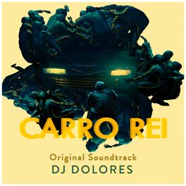 Album cover of Carro Rei Original Soundtrack