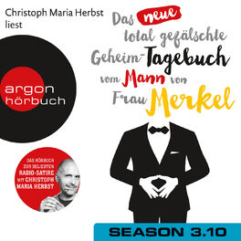 Album cover of Das neue total gefälschte Geheim-Tagebuch vom Mann von Frau Merkel, Folge 10: GTMM KW 33