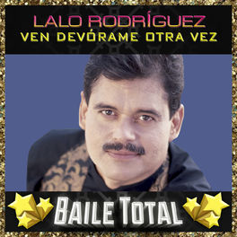 Album cover of Ven Devórame Otra Vez (Baile Total)