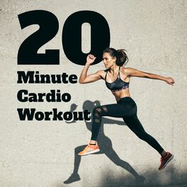 Album cover of 20 Minute Cardio Workout