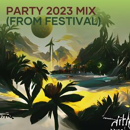 Album cover of Party 2023 Mix (From Festival)