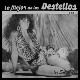 Album cover of Lo Mejor de los Destellos
