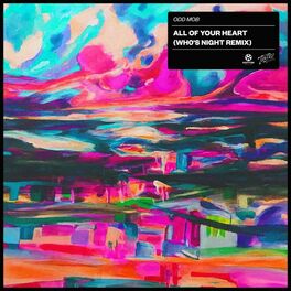Album cover of All of Your Heart (Who's Night Remix)