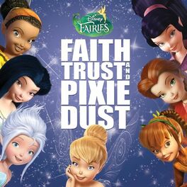 Album cover of Disney Fairies: Faith, Trust and Pixie Dust