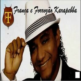 Album cover of TOP 15 - As Melhores Músicas de França & Forrozão Karapebba