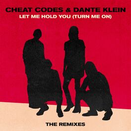 Album cover of Let Me Hold You (Turn Me On) (The Remixes)