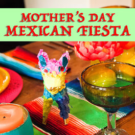 Album cover of Mother's Day Mexican Fiesta