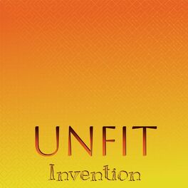 Album cover of Unfit Invention