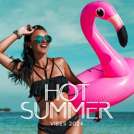 Album cover of Hot Summer Vibes 2024 - Chillout Ibiza Lounge Bar, Tropical Deep House, Chill Out Music Grooves