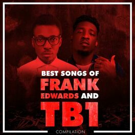 Album cover of Best Songs Of Frank Edwards And TB1