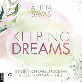 Album cover of Keeping Dreams - Keeping-Reihe, Teil 2 (Ungekürzt)