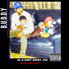 Album cover of B.U.D.D.Y (Be U Don't Doubt You)