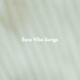 Album cover of Easy Vibe Songs