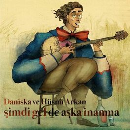 Album cover of Şimdi Gel de Aşka İnanma
