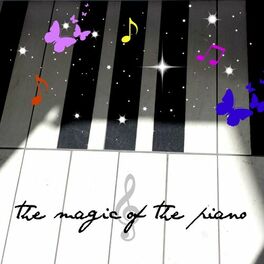 Album cover of The Magic of the Piano (Beautiful Modern Piano Sonatas)
