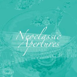 Album cover of Neoclassic Apertures