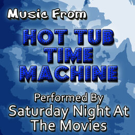 Album cover of Music From: Hot Tub Time Machine