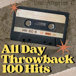 Album cover of All Day Throwback 100 Hits