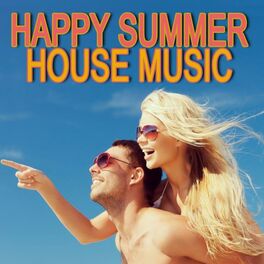 Album cover of Happy Summer House Music