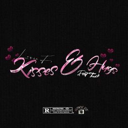 Album cover of Kisses & Hugs (feat. Touch)