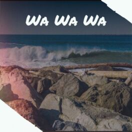 Album cover of Wa Wa Wa